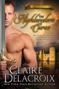 The Highlander's Curse by NYT Bestselling author Claire Delacroix, #2 in her True Love Brides series of medieval romances.