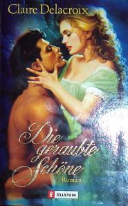 The Beauty, book #2 of the Bride Quest II trilogy of medieval romances, by Claire Delacroix, German edition