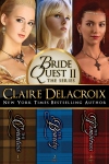 The Bride Quest II Boxed Set, a trilogy of medieval Scottish romances by Claire Delacroix