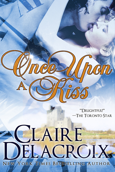 Once Upon a Kiss, a Scottish paranormal romance by Claire Delacroix