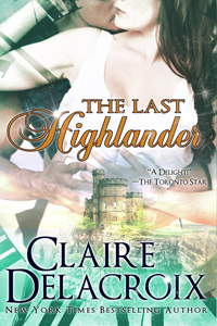 The Last Highlander, a Scottish time travel romance by Claire Delacroix