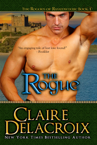 The Rogue, book #1 of the Rogues of Ravensmuir trilogy of Scottish medieval romances by Claire Delacroix