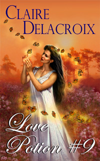 Love Potion #9, a paranormal romance by Claire Delacroix