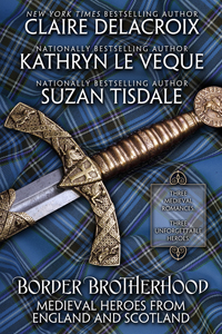 Border Brotherhood: Medieval Heroes of England and Scotland