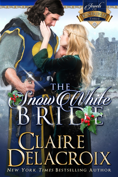 The Snow White Bride, book #3 in the Jewels of Kinfairlie series of medieval Scottish romances by Claire Delacroix