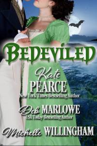 Bedeviled, an anthology of Regency romance novellas by Kate Pearce, Deb Marlowe and