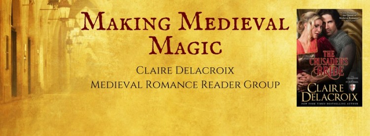 Making Medieval Magic Facebook discussion group for Claire Delacroix medieval romances