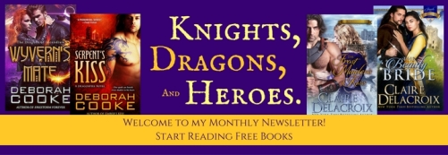 Knights Dragons and Heroes, Welcome to Deborah Cooke (and Claire Delacroix)'s newsletter.