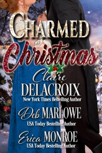 Charmed at Christmas, one of the Christmas at Castle Keyvnor anthologies of Regency romances, including one by Claire Delacroix