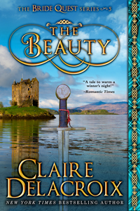The Beauty, book #5 of the Bride Quest series of medieval romances by Claire Delacroix