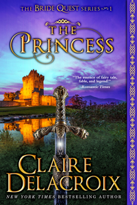 The Princess, book #1 of the Bride Quest series of medieval romances by Claire Delacroix