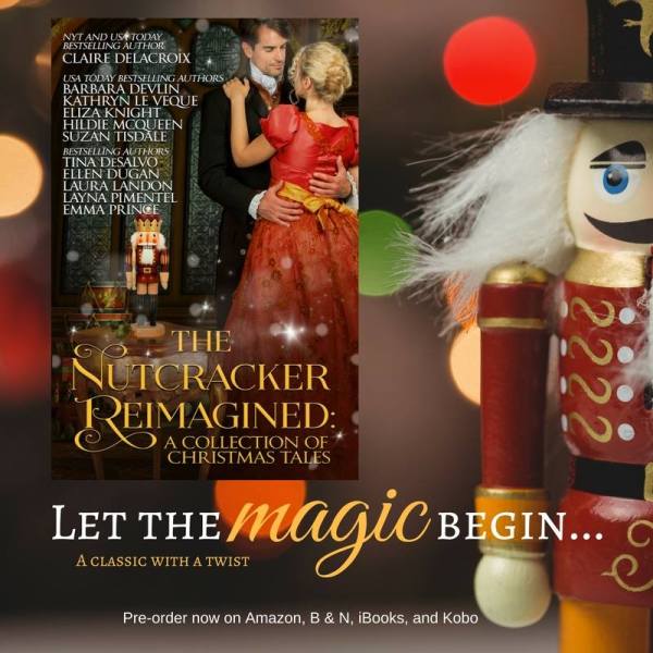 The Nutcracker Reimagined, a holiday anthology of romance novellas