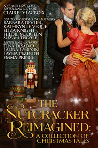 The Nutcracker Reimagined, a Christmas romance anthology