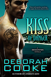 Kiss of Danger, a Dragonfire novella and #10 in the paranormal romance series by Deborah Cooke