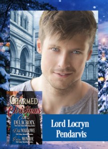 Lord Locryn Pendarvis, hero of Deb Marlowe's Regency romance novella in Charmed at Christmas