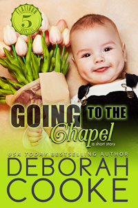 Going to the Chapel, a short story and #5 in the Flatiron Five series by Deborah Cooke