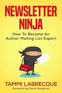 Newsletter Ninja by Tammi LaBrecque