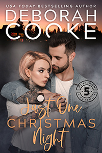 Just One Christmas Night, book four of the Flatiron Five Tattoo series of contemporary romances by Deborah Cooke