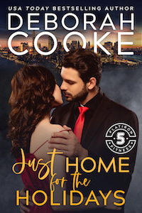 Just Home for the Holidays, a Christmas romance novella and #7 in the Flatiron Five series of contemporary romances by Deborah Cooke