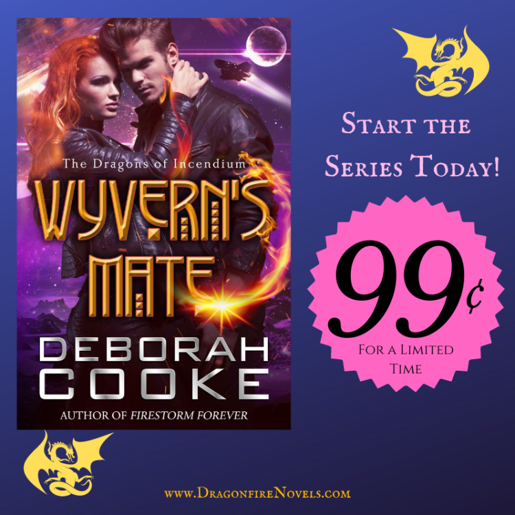 Wyvern's Mate, book one of the Dragons of Incendium series of paranormal romances by Deborah Cooke, is on sale for 99 cents