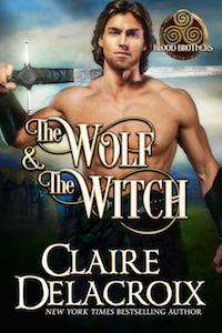 The Wolf and the Witch, book one of the Blood Brothers trilogy of medieval Scottish romances by Claire Delacroix