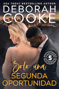 Just One Second Chance, book six of the Flatiron Five Fitness series of contemporary romances by Deborah Cooke, Spanish edition