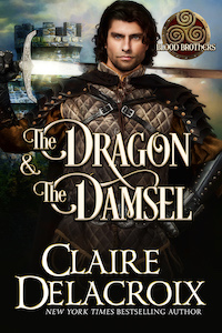 The Dragon & the Damsel, book three of the Blood Brothers series of medieval romances by Claire Delacroix