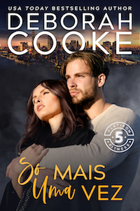 Just One More Time, book two of the Flatiron Five Fitness series of contemporary romances by Deborah Cooke, Portuguese edition