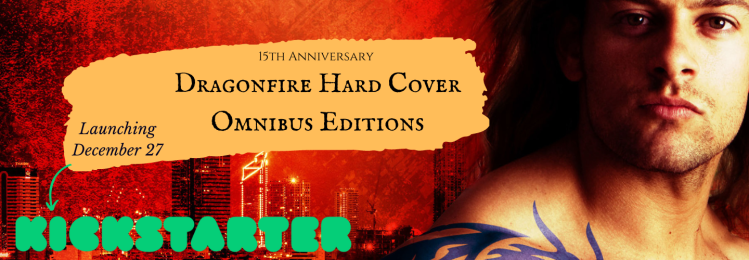 Hard cover omnibus Dragonfire editions at Kickstarter December 2022