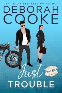 Just Trouble, book one of the Carpe Diem Café series of contemporary romances by Deborah Cooke, alternate cover