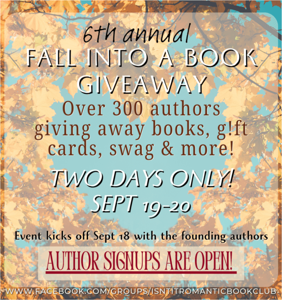 Fall into a Book multi author promotional event hosted by Isn't it Romantic Book Club on Facebook, September 19, 2025