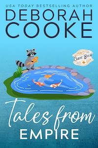 Tales from Empire, book four of the Carpe Diem Café series of small town contemporary romances by Deborah Cooke, alternate cover