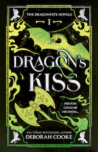 New edition of Dragon's Kiss, book one of the DragonFate Novels by Deborah Cooke, coming in 2027